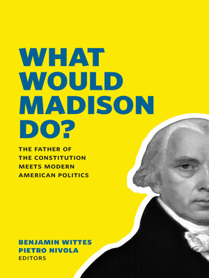 cover image of What Would Madison Do?